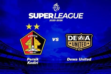 Prediksi BRI Super League, Persik vs Dewa United: Kedua tim menahan spekulasi demi menjaga harga diri serta reputasi