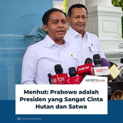 Menhut menegaskan Presiden Prabowo terus memantau dan mendorong penanganan kebakaran hutan serta lahan secara intensif