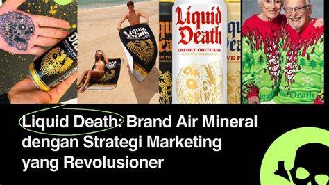 Liquid Death Ganti Strategi, Hentikan Iklan dan Luncurkan Siasat Ekstrem untuk Rebut Pasar Air Mineral Nasional